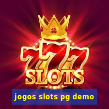 jogos slots pg demo